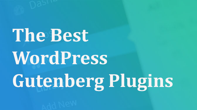 Best WordPress Gutenberg plugins